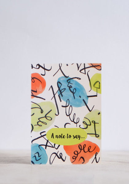 Note to Say Greeting Card